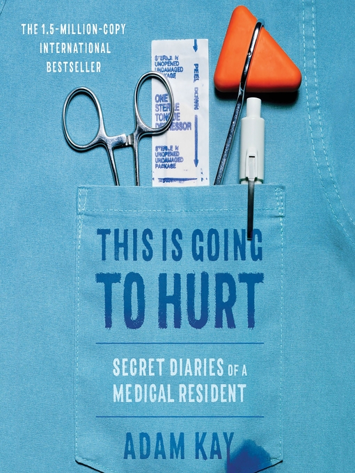 Title details for This Is Going to Hurt by Adam Kay - Wait list